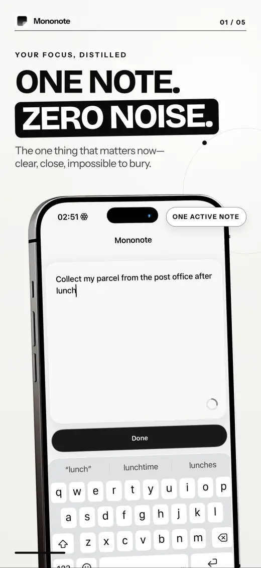 Mononote App Store screenshot — One note. Zero noise.